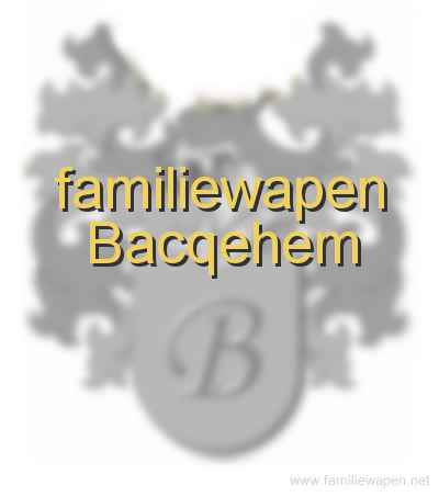 familiewapen Bacqehem