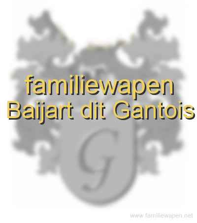 familiewapen Baijart dit Gantois