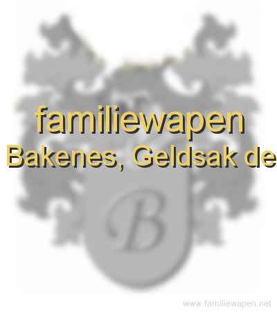 familiewapen Bakenes, Geldsak de