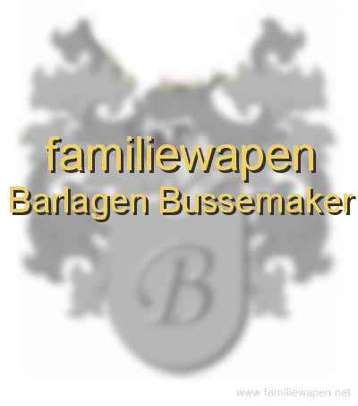 familiewapen Barlagen Bussemaker