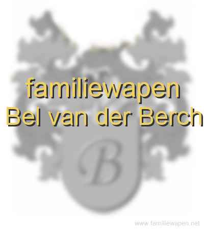 familiewapen Bel van der Berch