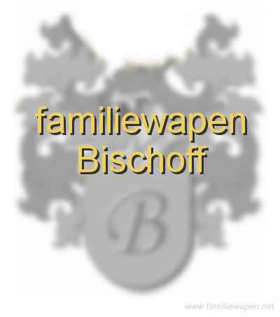 familiewapen Bischoff