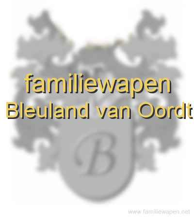 familiewapen Bleuland van Oordt