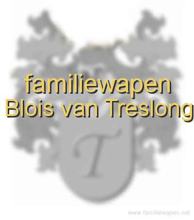 familiewapen Blois van Treslong