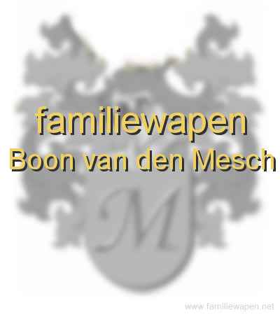 familiewapen Boon van den Mesch