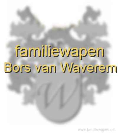 familiewapen Bors van Waverem