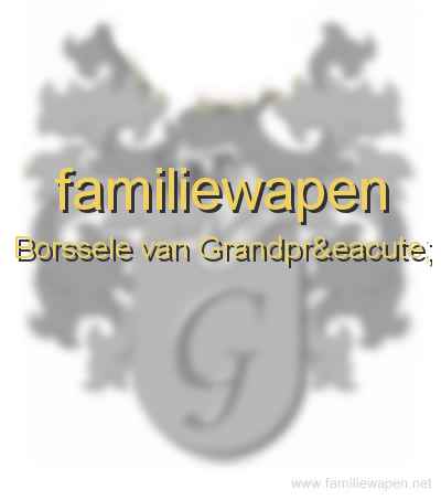 familiewapen Borssele van Grandpré