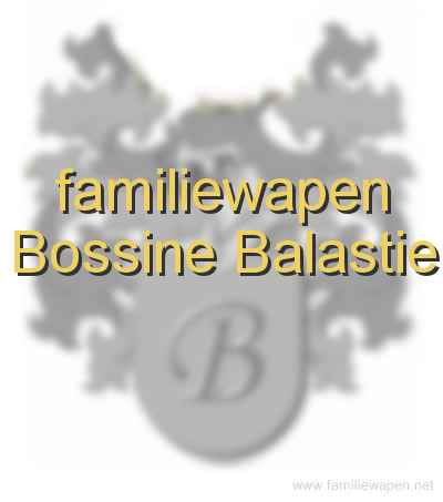 familiewapen Bossine Balastie