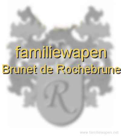 familiewapen Brunet de Rochebrune