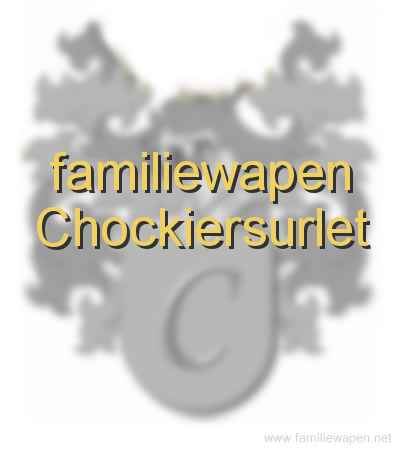 familiewapen Chockiersurlet