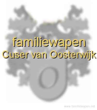 familiewapen Cuser van Oosterwijk