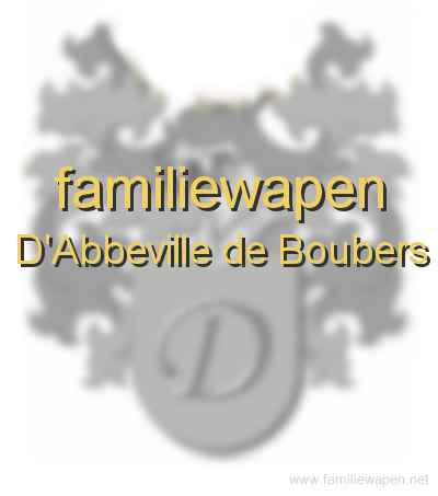 familiewapen D'Abbeville de Boubers