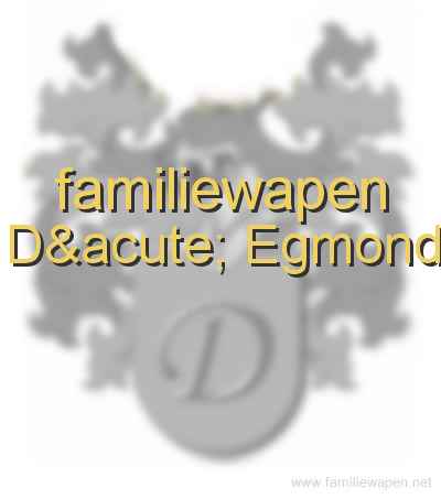 familiewapen D´ Egmond