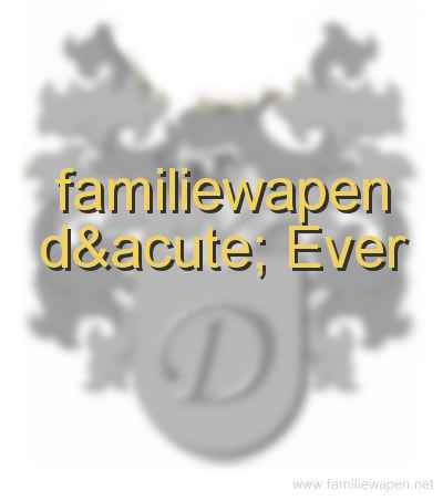 familiewapen D' Ever