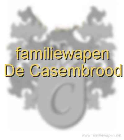 familiewapen De Casembrood