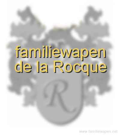 familiewapen de la Rocque