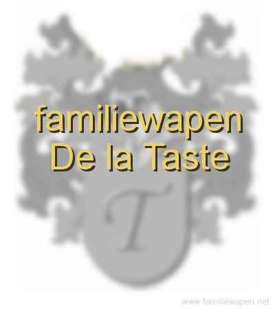 familiewapen De la Taste