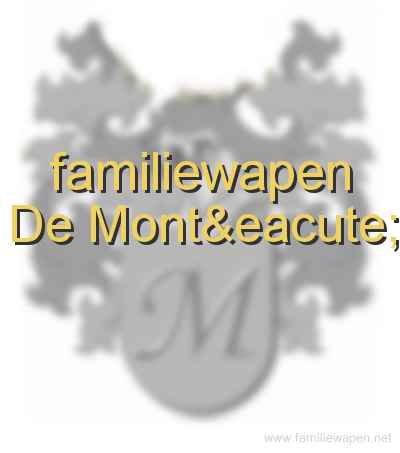 familiewapen De Monté