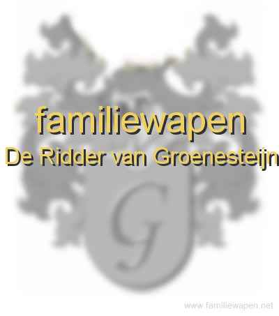 familiewapen De Ridder van Groenesteijn