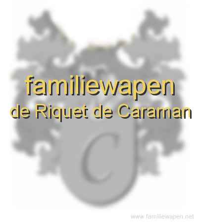 familiewapen de Riquet de Caraman