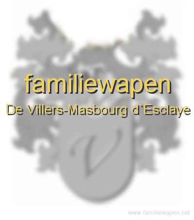 familiewapen De Villers-Masbourg d`Esclaye