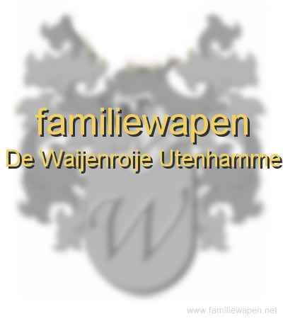 familiewapen De Waijenroije Utenhamme