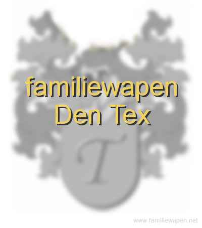 familiewapen Den Tex