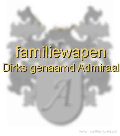 familiewapen Dirks genaamd Admiraal