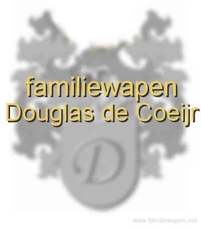 familiewapen Douglas de Coeijr