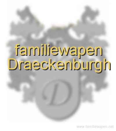 familiewapen Draeckenburgh