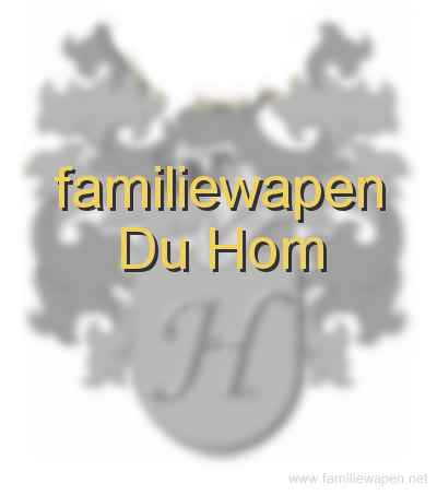 familiewapen Du Hom