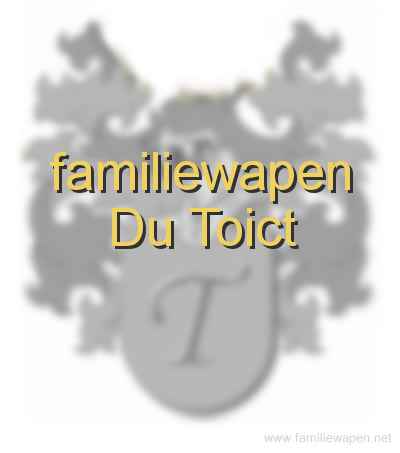 familiewapen Du Toict