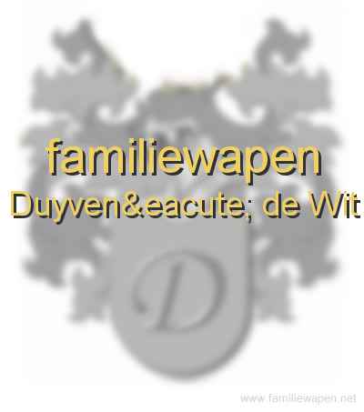 familiewapen Duyvené de Wit