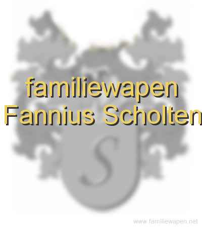 familiewapen Fannius Scholten