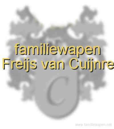 familiewapen Freijs van Cuijnre