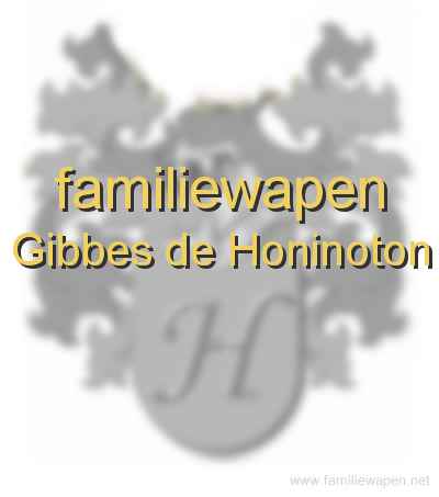 familiewapen Gibbes de Honinoton