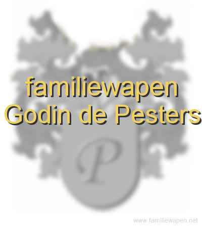 familiewapen Godin de Pesters