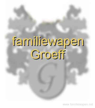 familiewapen Groeff