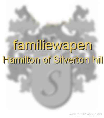 familiewapen Hamilton of Silverton hill