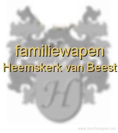 familiewapen Heemskerk van Beest