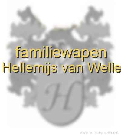 familiewapen Hellemijs van Welle