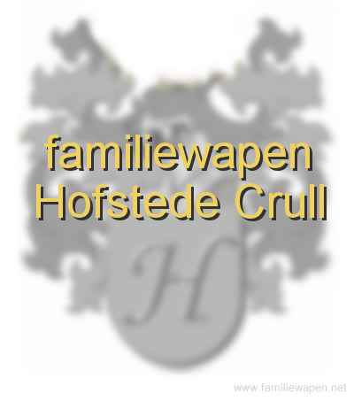 familiewapen Hofstede Crull