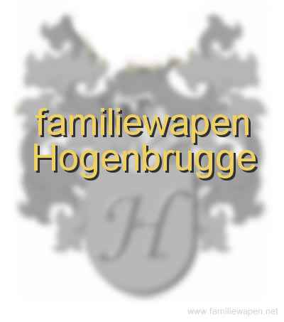 familiewapen Hogenbrugge