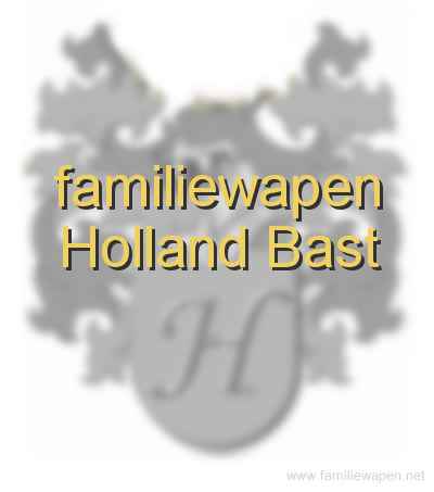 familiewapen Holland Bast