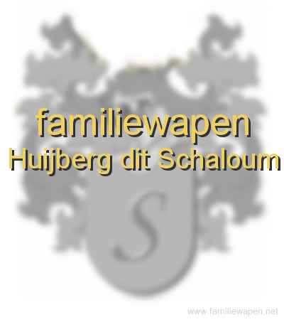 familiewapen Huijberg dit Schaloum