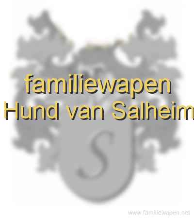 familiewapen Hund van Salheim