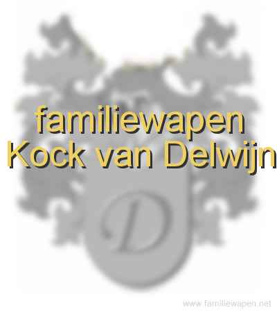 familiewapen Kock van Delwijn