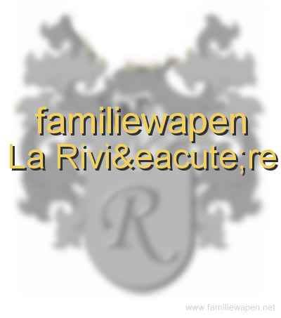 familiewapen La Riviere