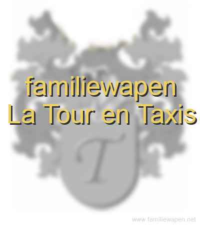 familiewapen La Tour en Taxis