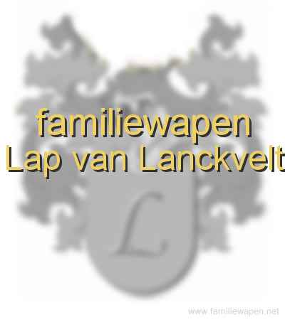 familiewapen Lap van Lanckvelt